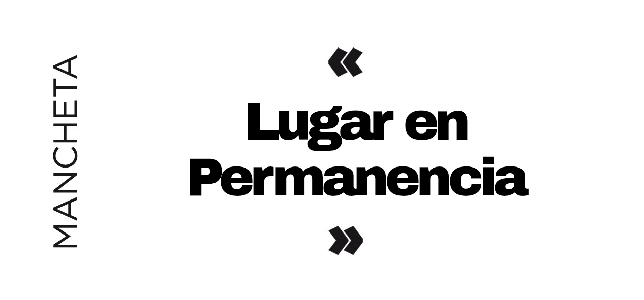 Lugar en Permanencia