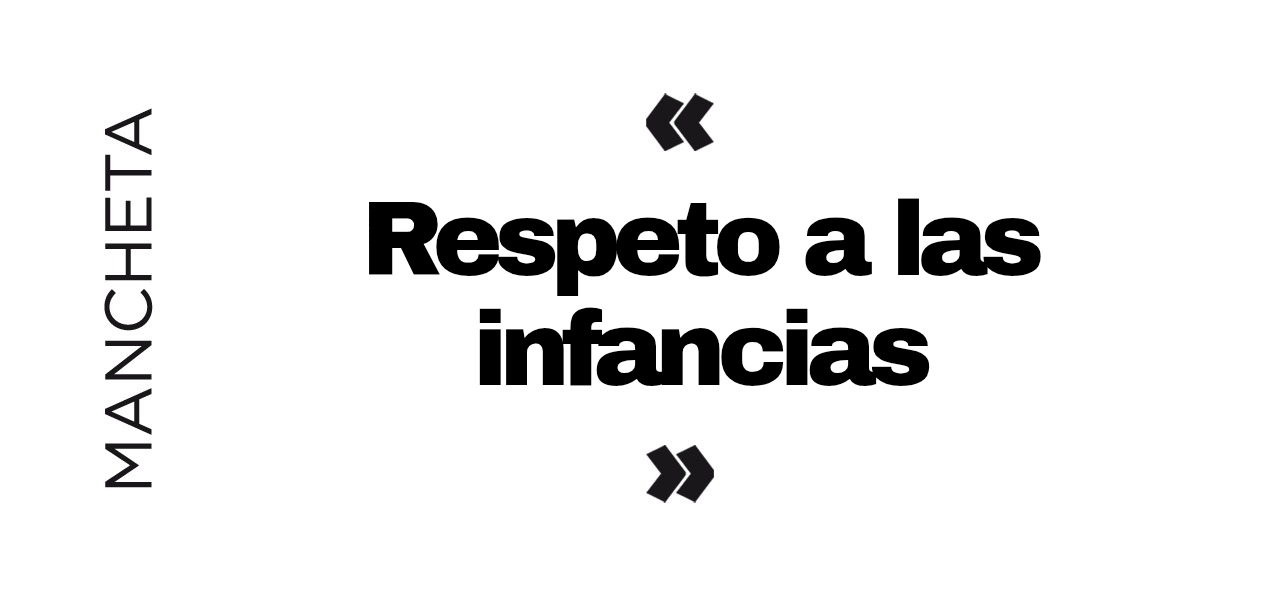 Respeto a las infancias